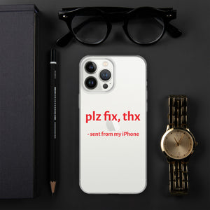 plz fix, thx - iPhone Case